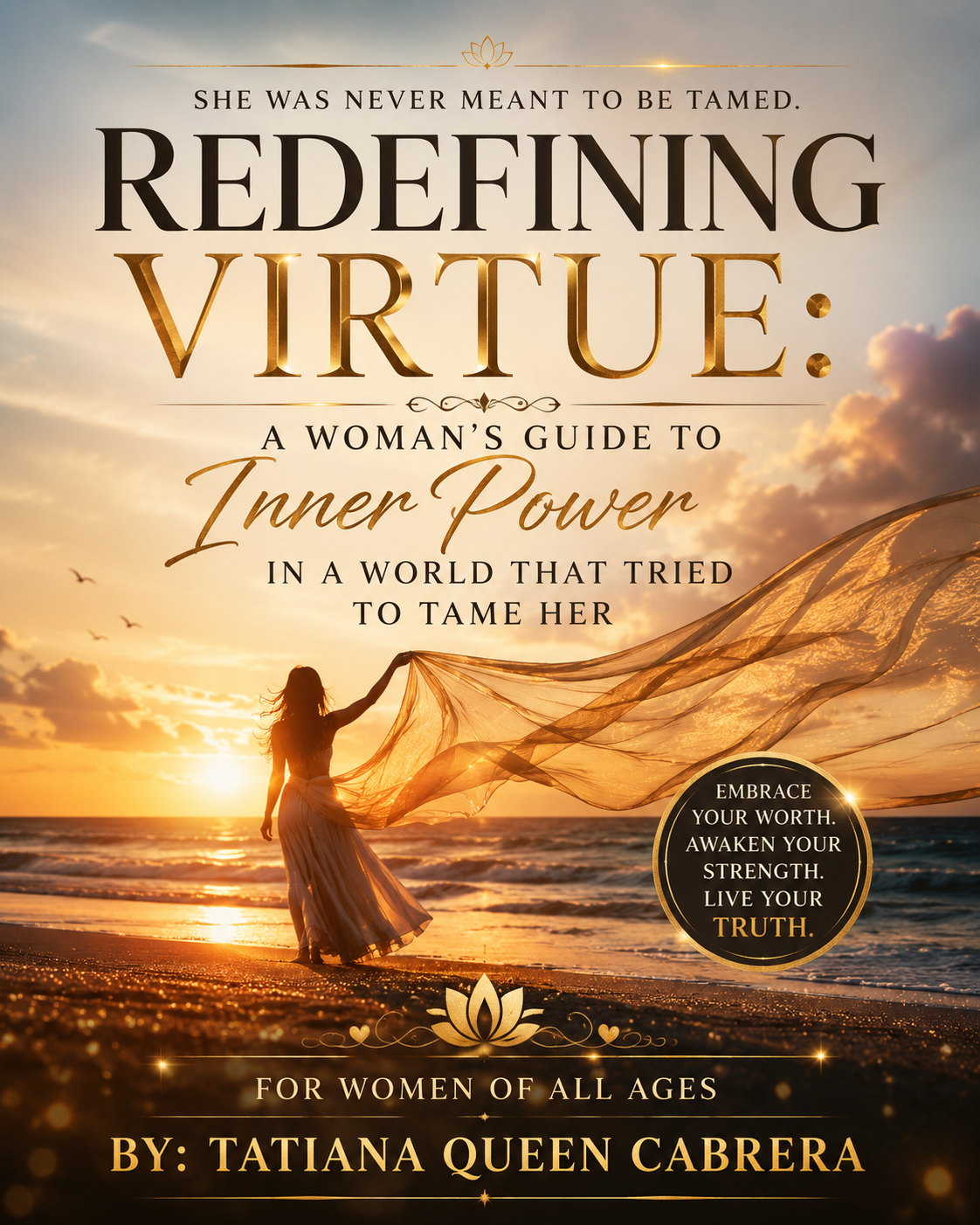 Redefining Virtue: A Woman's Guide to Inner Power in a World That Tried to Tame Her **E-book Bundle**