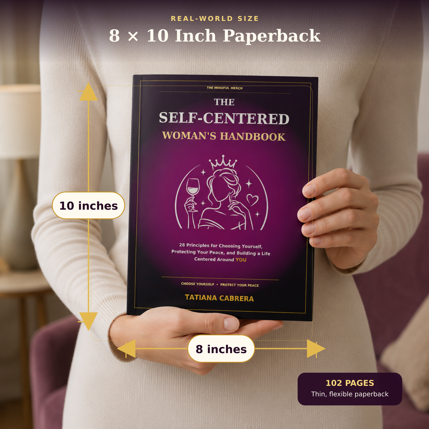 The Self-Centered Woman’s Handbook 28 Principles for Choosing Yourself, Protecting Your Peace, and Building a Life Centered Around YOU