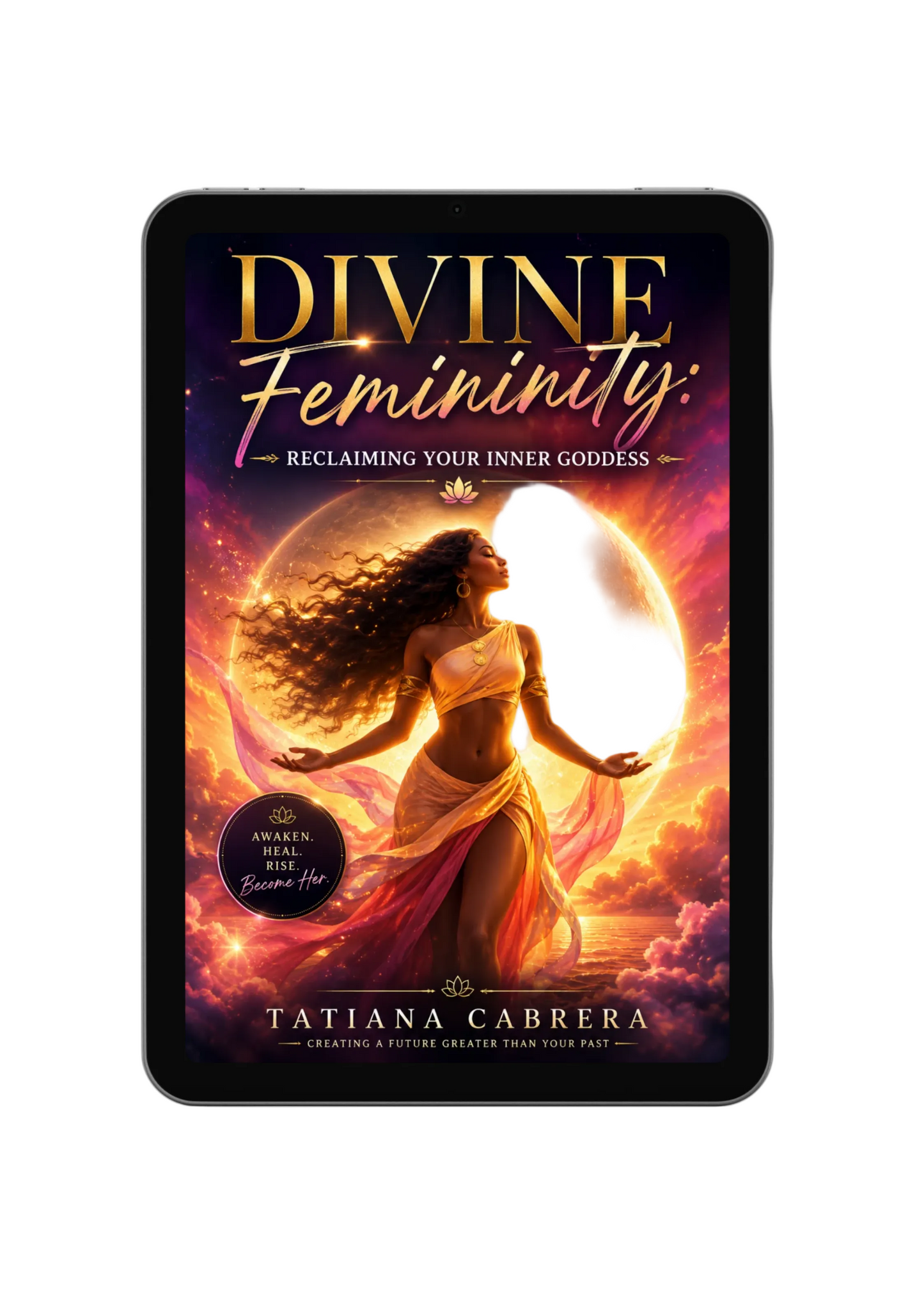 "Divine Femininity: Reclaiming Your Inner Goddess" **E-Book Bundle**