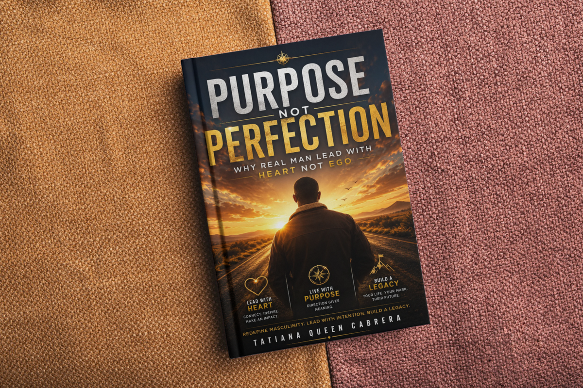 Purpose Not Perfection: Why Real Man Lead With Heart Not Ego **The Ultimate Men's Empowerment Bundle**