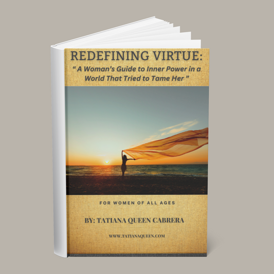 Redefining Virtue: A Woman's Guide to Inner Power in a World That Tried to Tame Her **E-book Bundle**