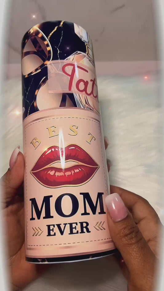 Best Mom Ever Tumbler | Luxury Gift for Moms Who Do It All